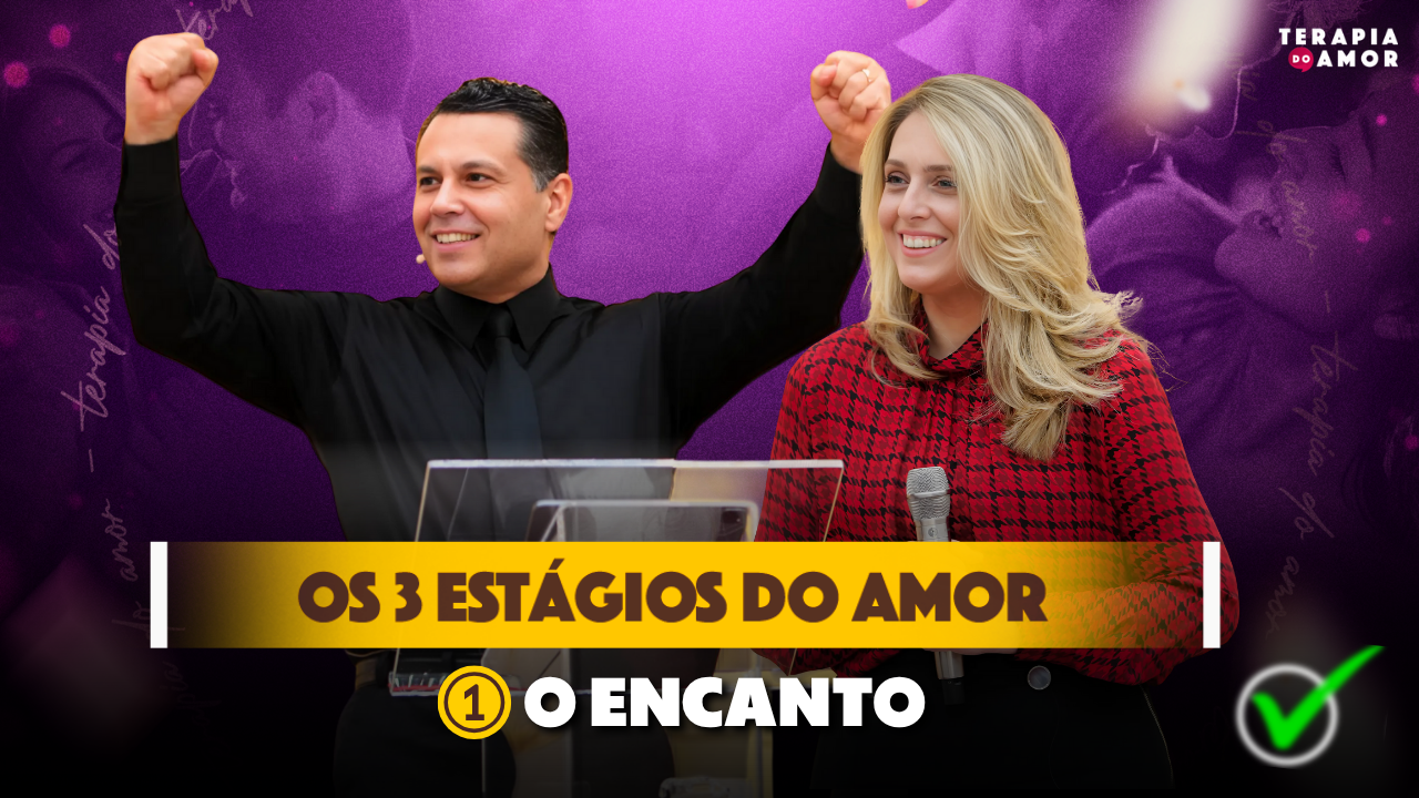 estágios do amor encanto