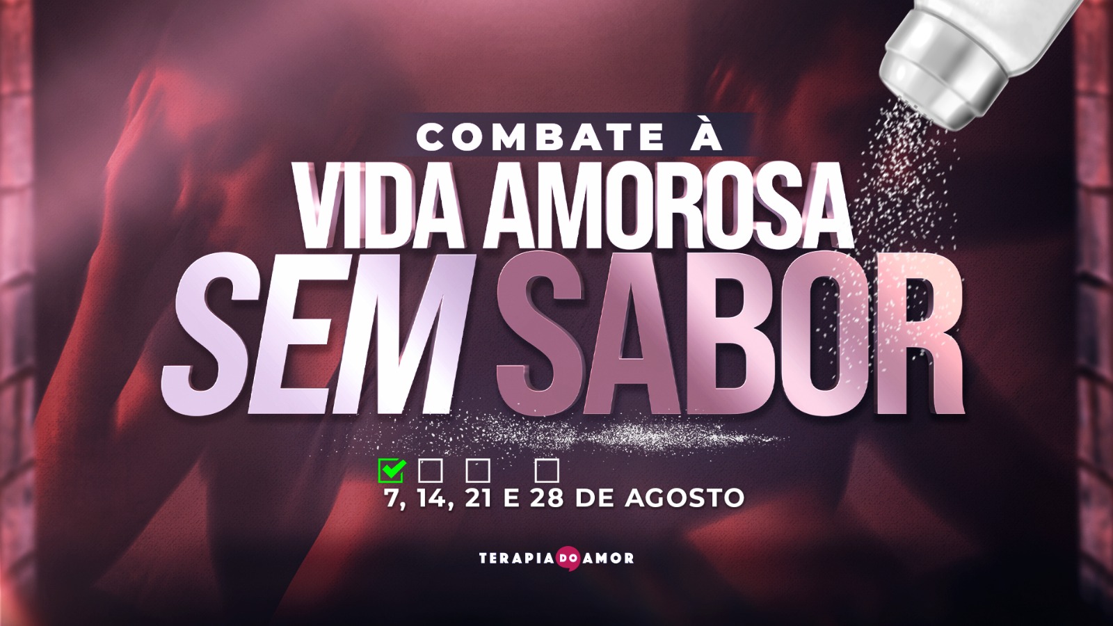 Imagem de capa - Combate à vida amorosa sem sabor - 2ª semana