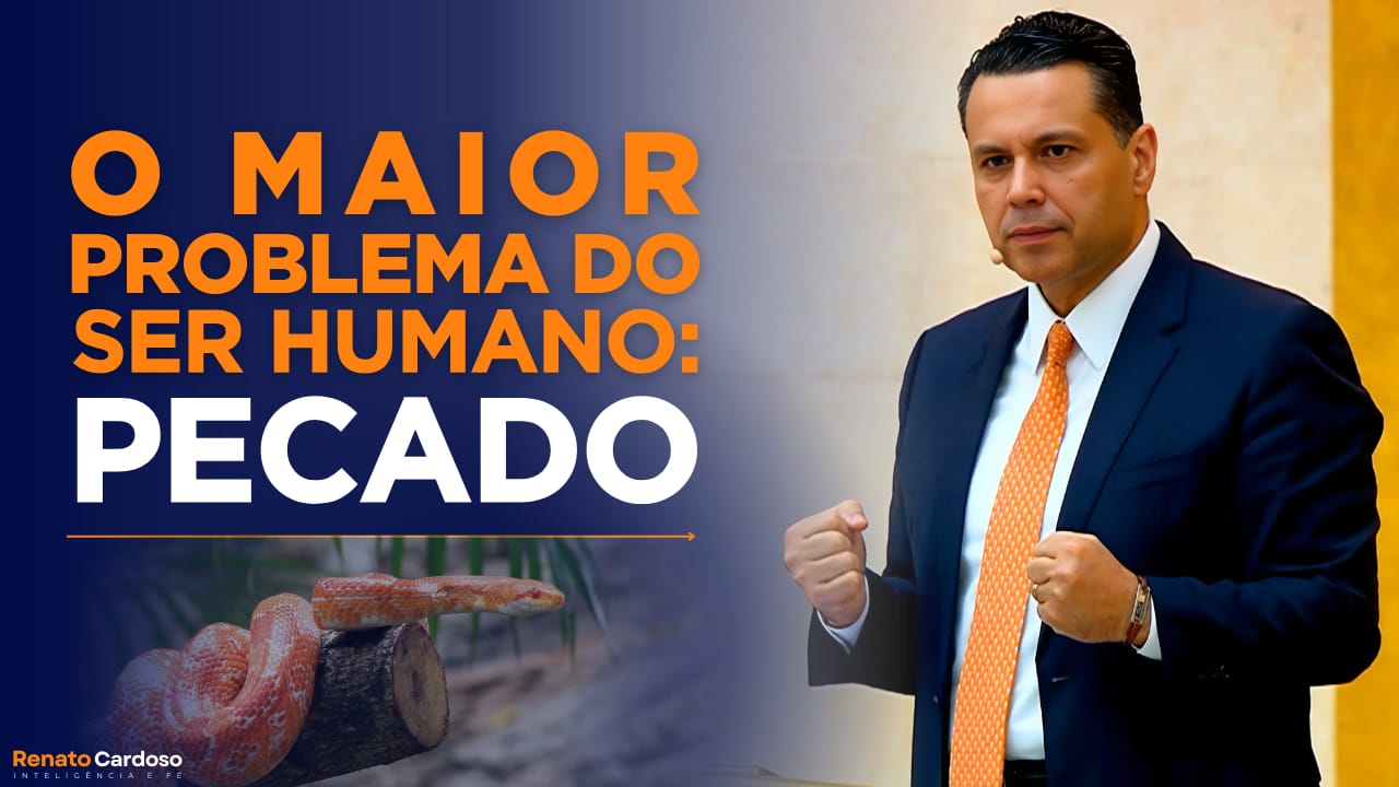 o pecado é o maior problema do ser humano