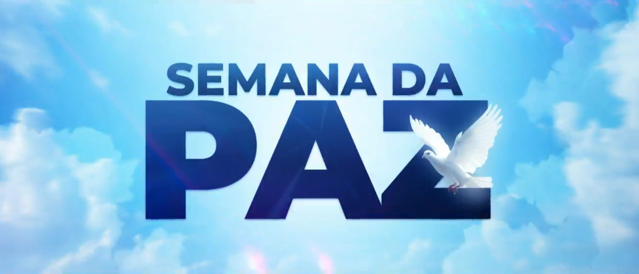 Imagem de capa - "A Semana da Paz": propósito durará até o dia 14 de setembro