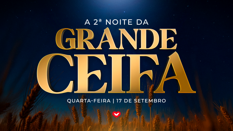 Imagem de capa - Segunda 'Noite da Grande Ceifa': momento de colheita espiritual