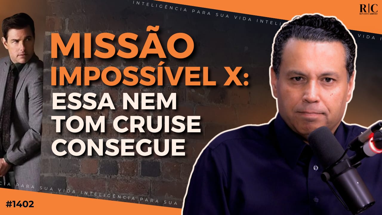 MISSÃO IMPOSSÍVEL X ESSA NEM TOM CRUISE CONSEGUE