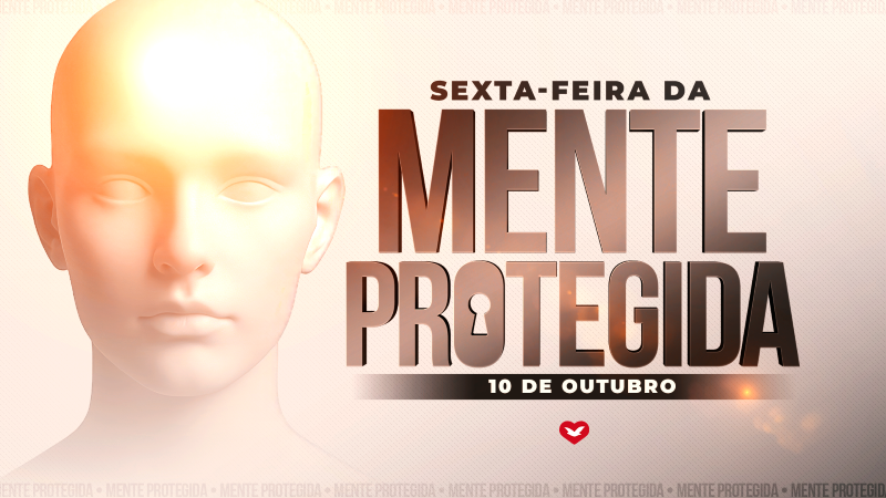 Imagem de capa - Sexta-feira da mente protegida