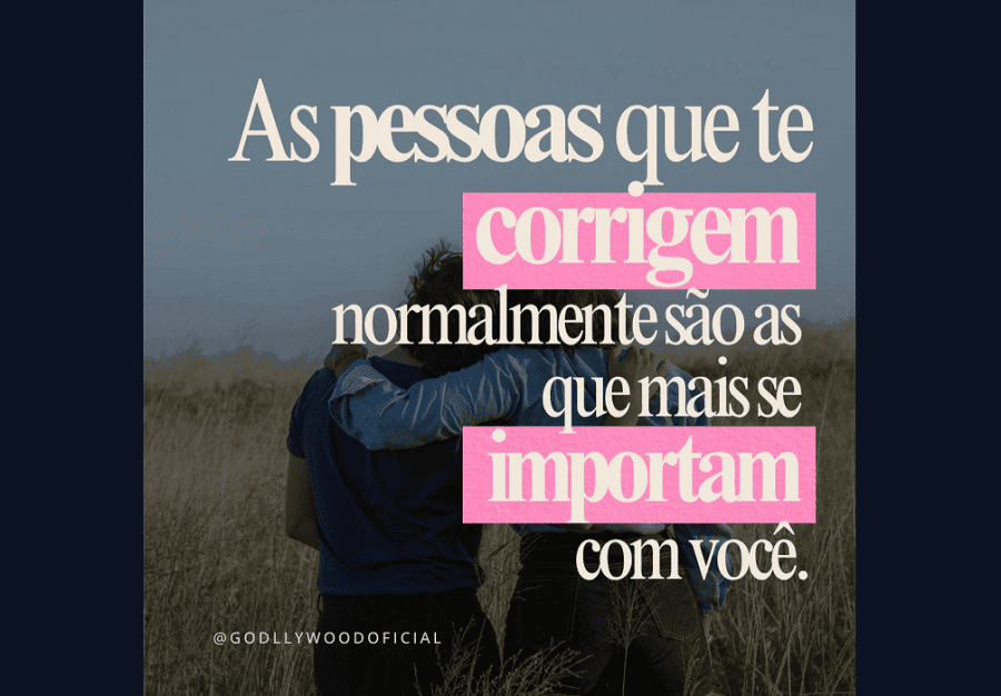 As pessoas que mais se importam com você