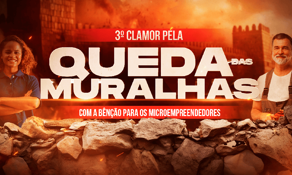 Imagem de capa - 3º Clamor pela Queda das Muralhas, com a bênção aos microempreendedores
