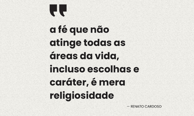 A fé que é mera religiosidade