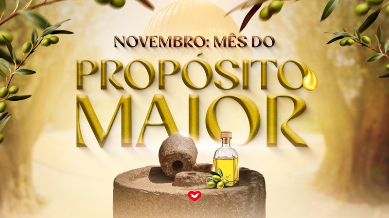 mês do propósito maior mês da prosperidade com Deus dízimos primícias