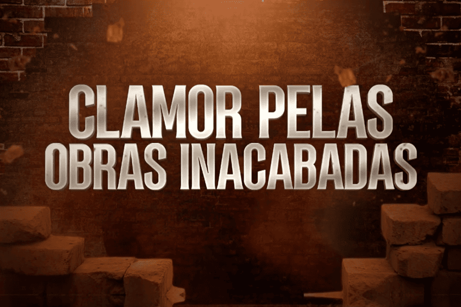 Clamor pelas Obras Inacabadas