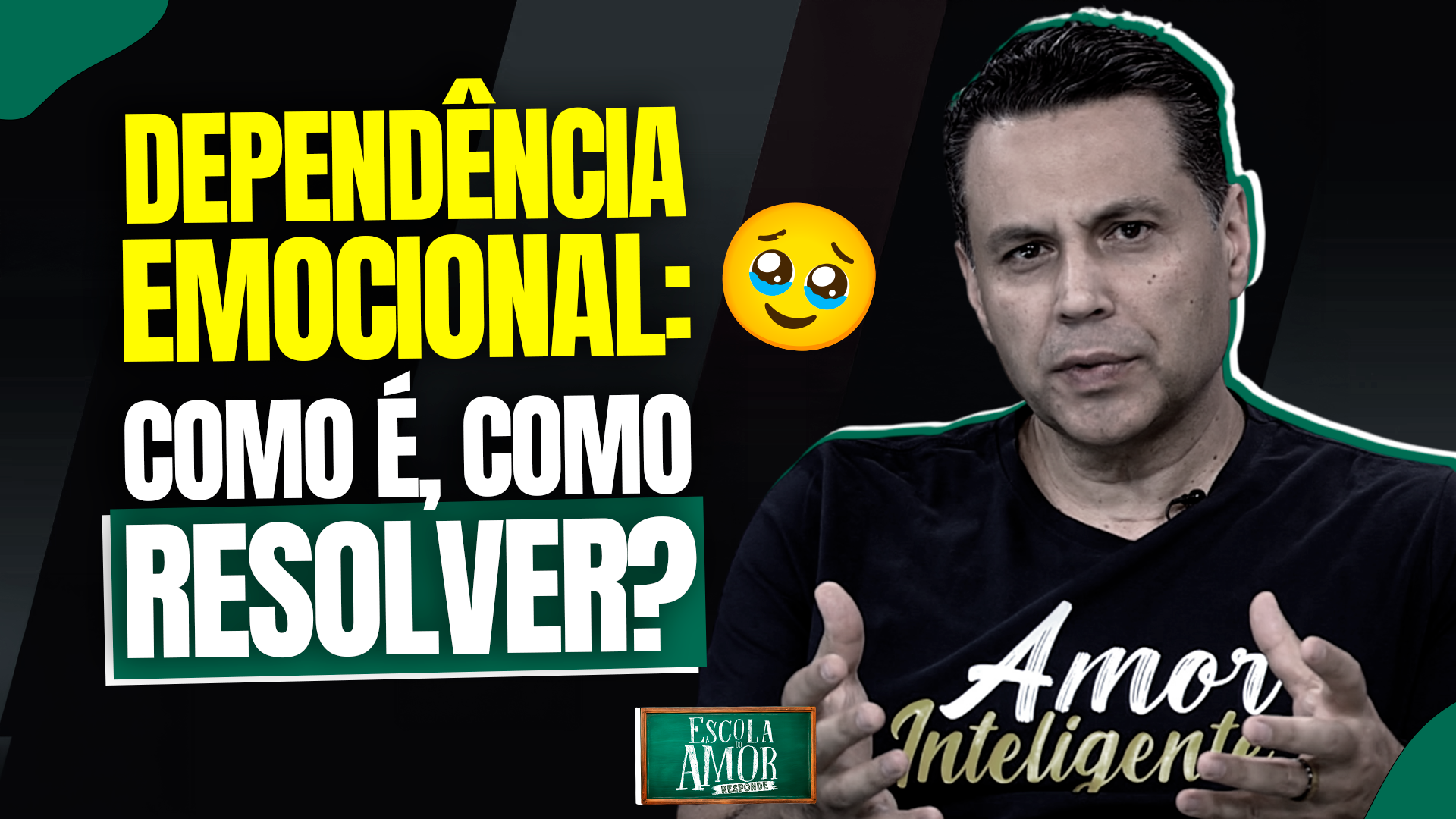 DEPENDÊNCIA EMOCIONAL: como é, como resolver?