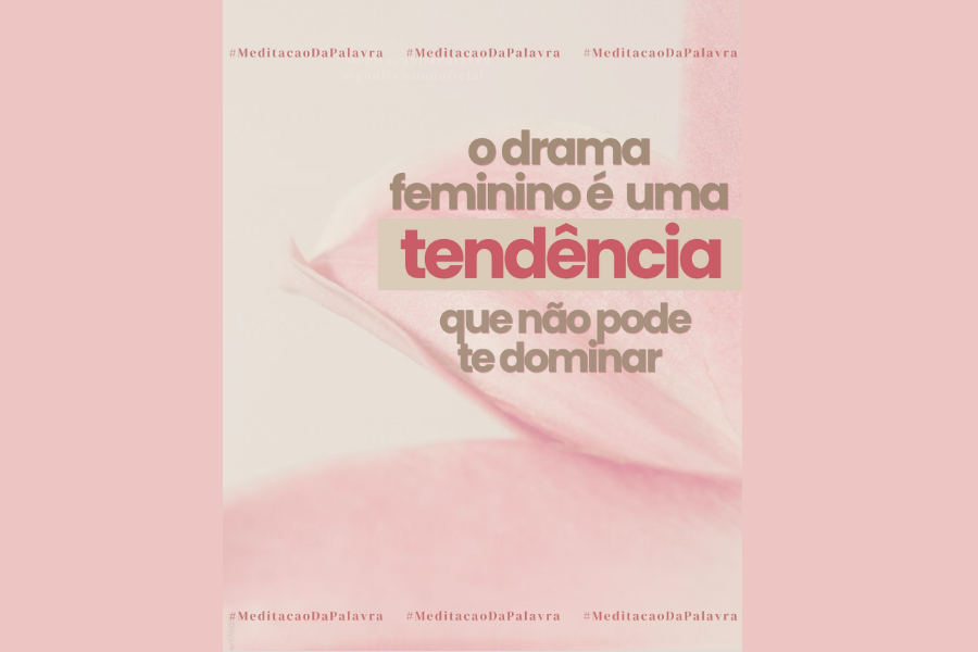 O drama feminino_msg dona Cris
