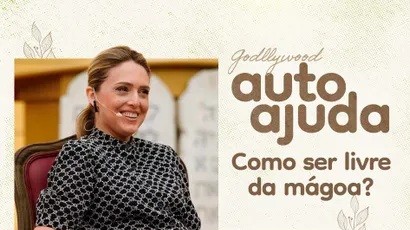 postComo ser livre da mágoa?na categoriaGodllywood Autoajuda