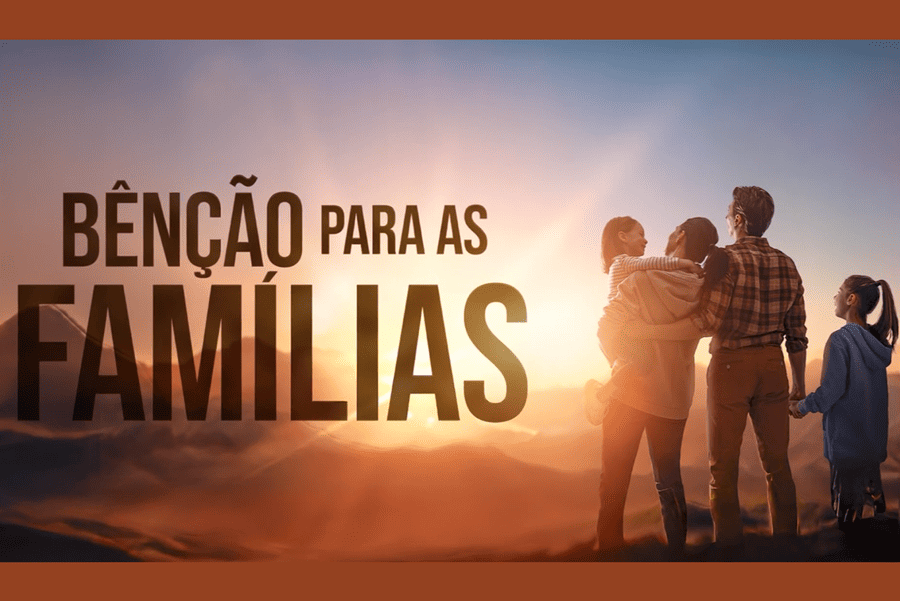 Bênção para as famílias
