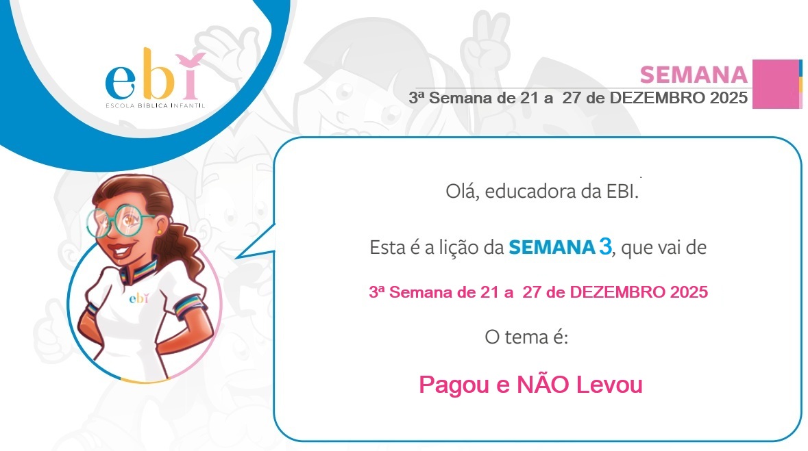 3ª Semana de 21 a 27 de DEZEMBRO 2025