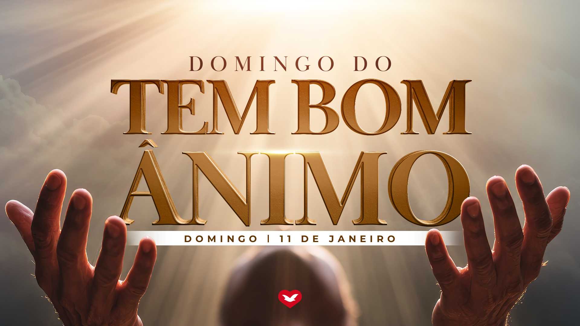 Imagem de capa - Domingo do Tem Bom Ânimo: um convite para renovar a força interior
