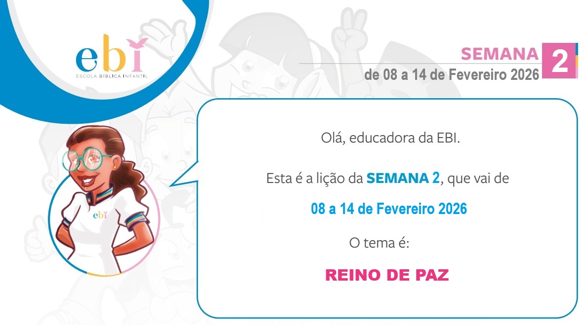 2ª Semana de 08 a 14 de Fevereiro 2026
