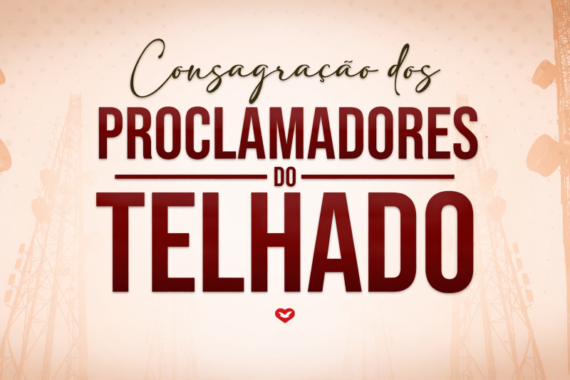 Imagem de capa - Consagração dos Proclamadores do Telhado fortalece a fé neste domingo (22)