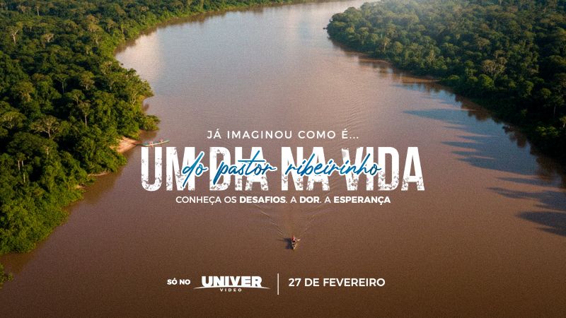 postUNIVER lança documentário “Um dia na vida do pastor ribeirinho”na categoriaIDE na prática