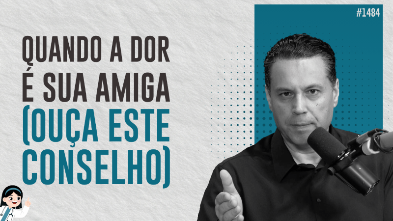 quando a dor é sua amiga