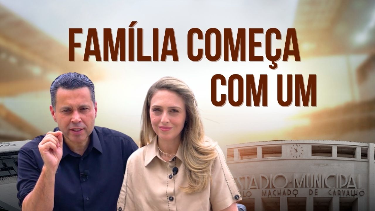 FAMÍLIA COMEÇA COM UM