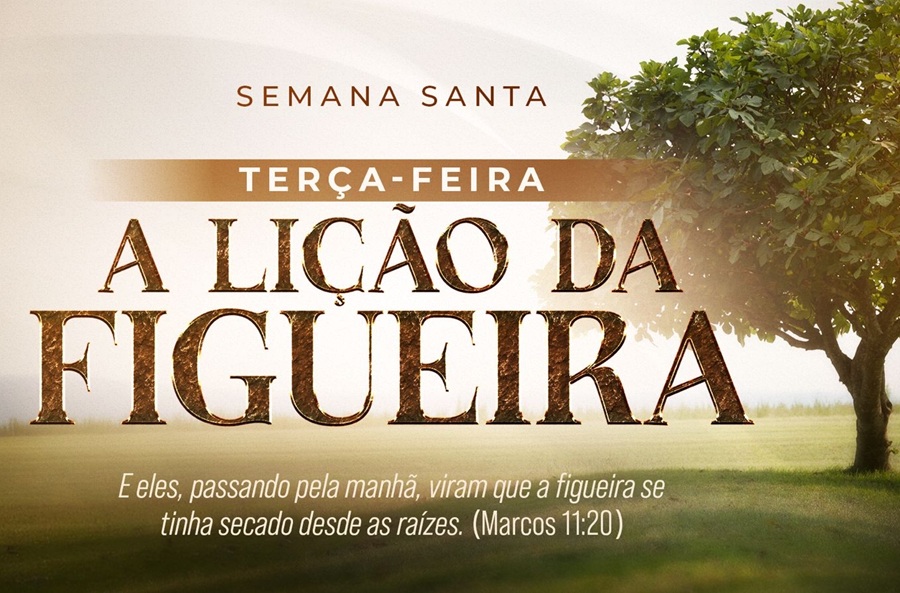 Imagem de capa - Especial Semana Santa: "A Lição da Figueira", na Corrente dos 70