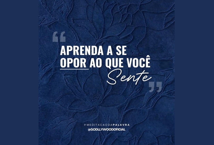Imagem de capa - Aprenda a se opor ao que você sente