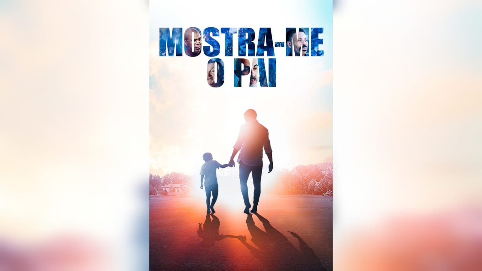 Você já assistiu ao documentário “Mostra-me o Pai”?