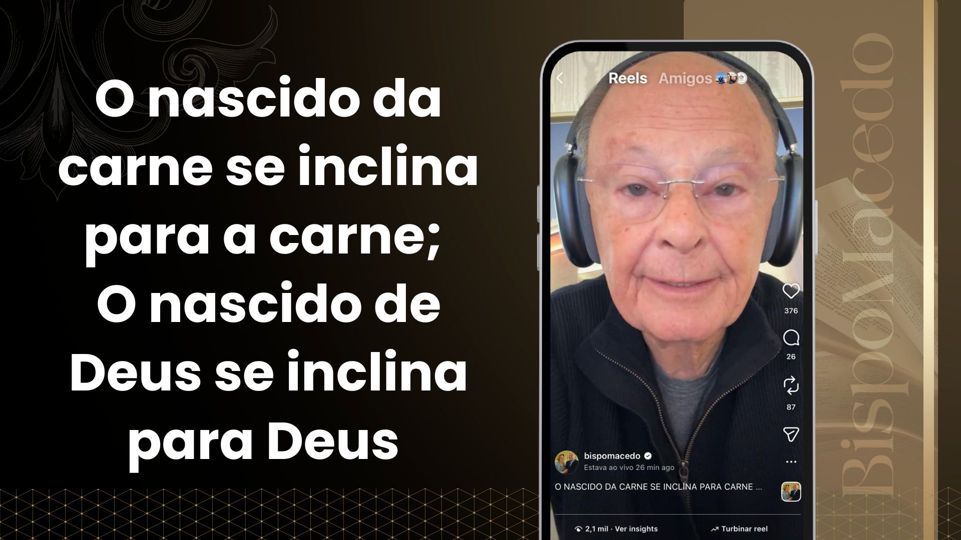 O nascido da carne se inclina para a carne; O nascido de Deus se inclina para Deus