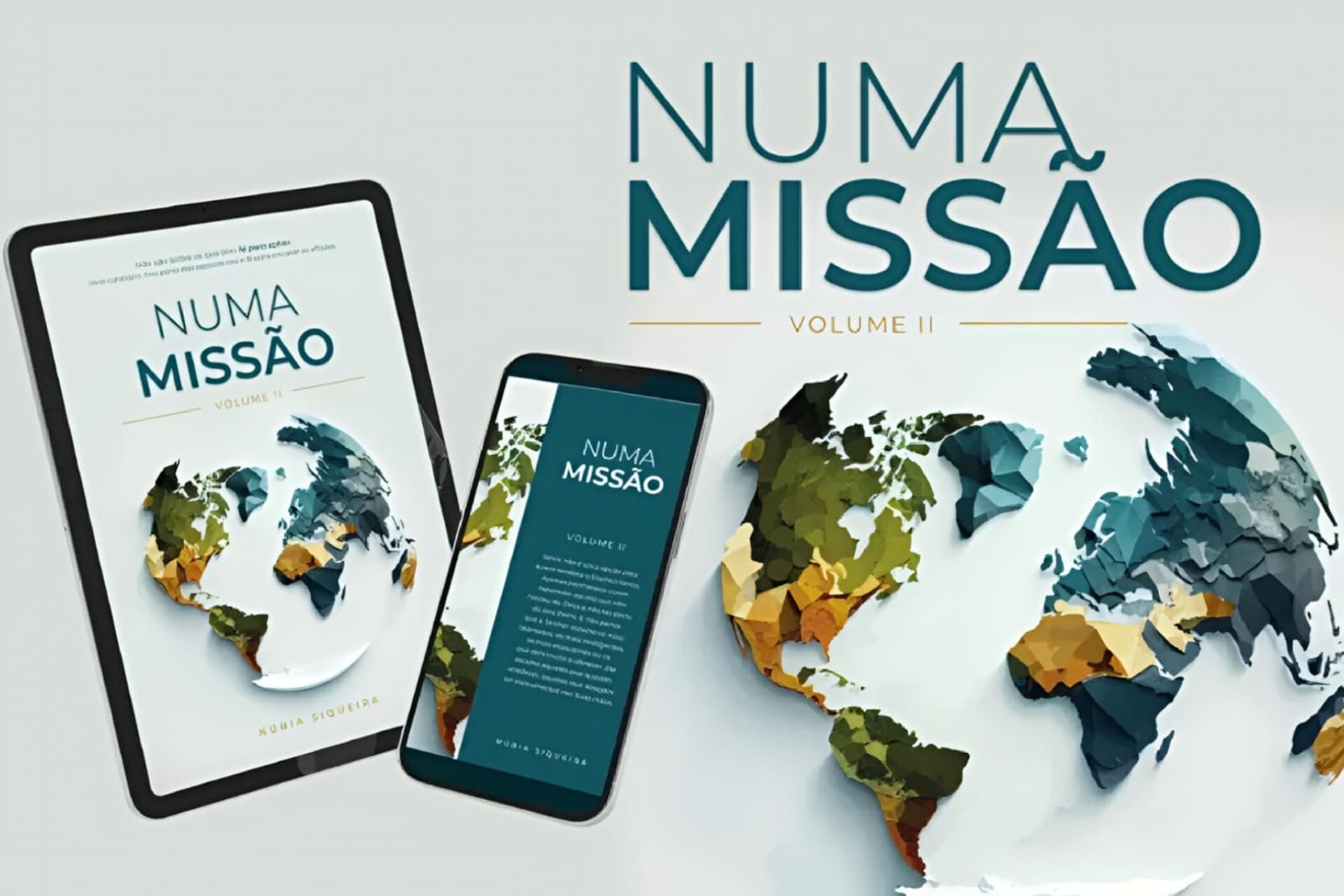 Imagem de capa - Nubia Siqueira lança o livro Numa Missão – Volume 2