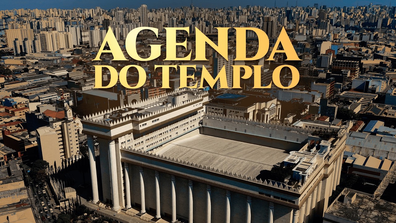 Imagem de capa - Agenda do Templo: prepare-se para os próximos dias