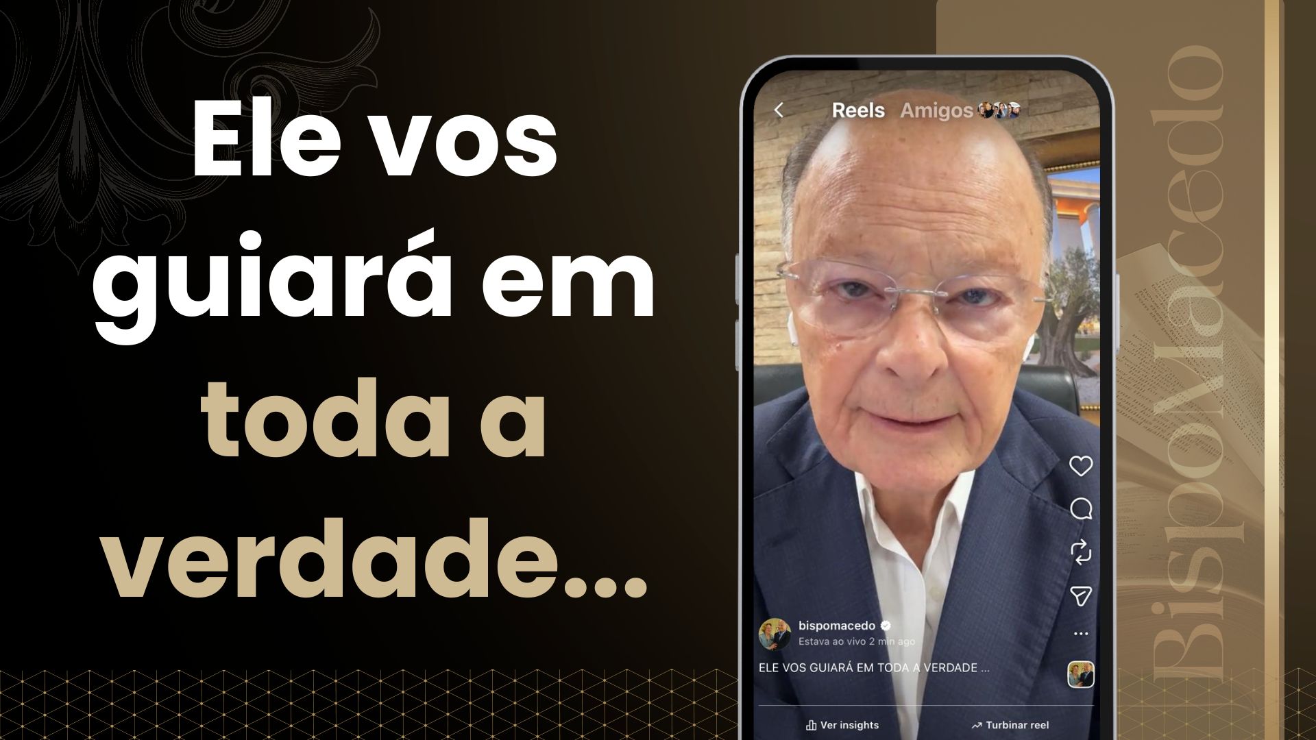 Ele vos guiará em toda a verdade…
