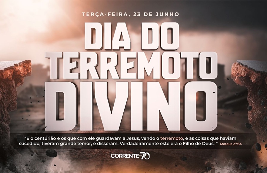 Imagem de capa - Nesta terça-feira, na Corrente dos 70, participe do "Dia do Terremoto Divino"