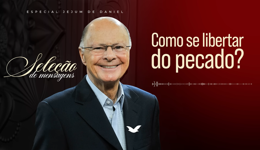 Imagem de capa - Quarta mensagem do Jejum de Daniel: aprenda a vencer o pecado por meio da fé