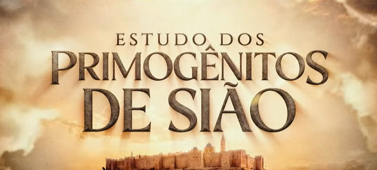 Imagem de capa - Os primogênitos de Sião: entenda o significado espiritual