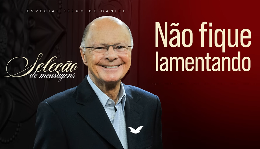 Imagem de capa - Jejum de Daniel: Bispo Macedo ensina como vencer a murmuração
