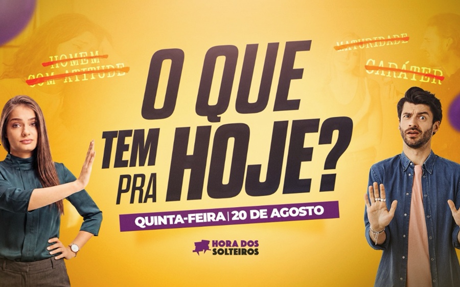Imagem de capa - "O que tem pra hoje?" é o tema da Hora dos Solteiros, na Terapia do Amor, nesta quinta-feira (20)