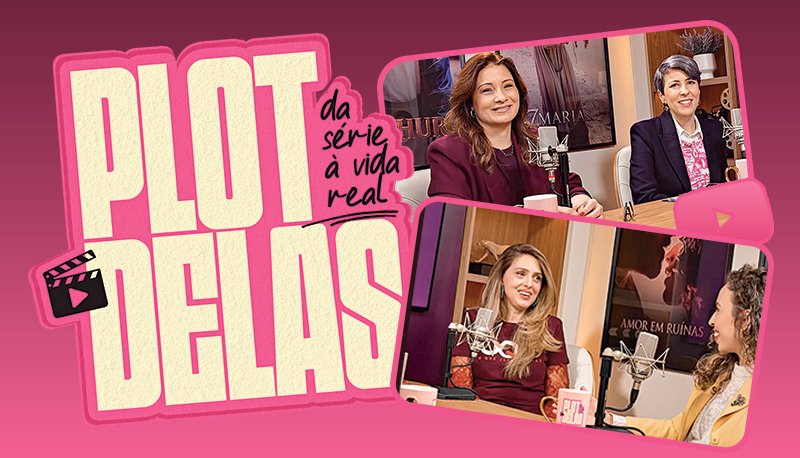 Imagem de capa - Plot Delas: da série à vida real