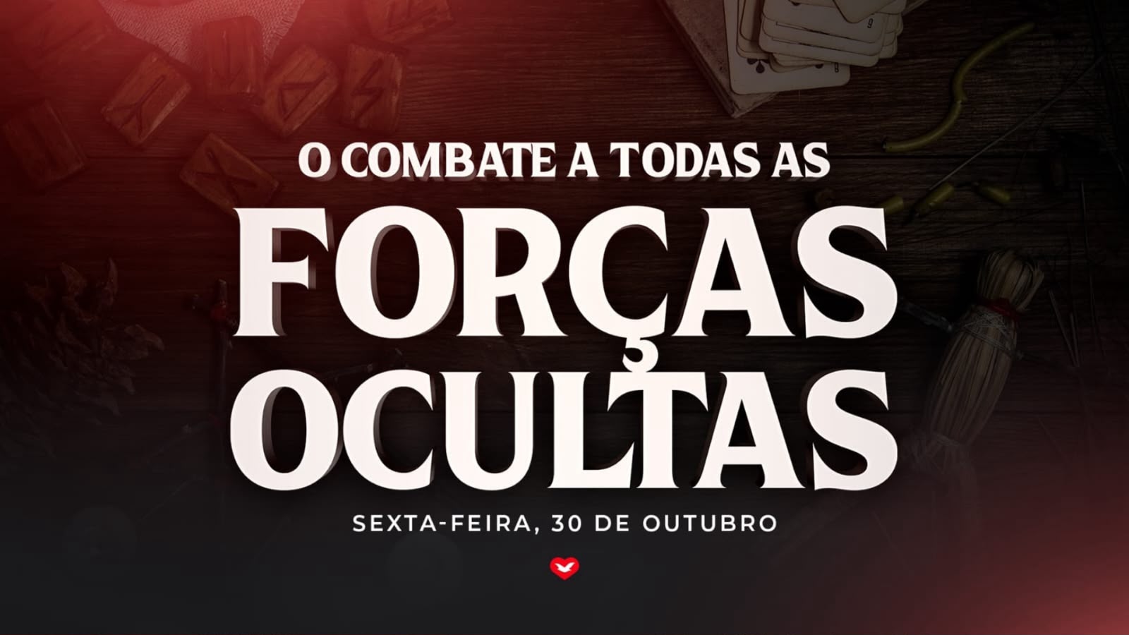 Imagem de capa - Participe do ‘Combate a todas as forças ocultas’ nesta sexta-feira (30)
