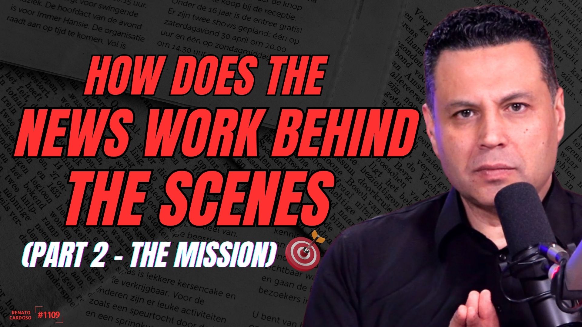 1109 -HOW_DOES_THE_NEWS_WORK_BEHIND_THE_SCENES_PART_2_THE_MISSION