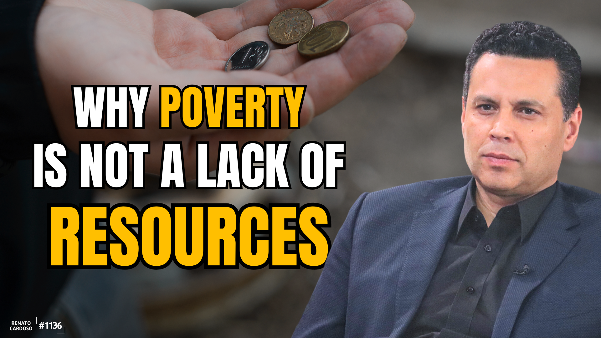 1136_WHY POVERTY IS NOT A LACK OF RESOURCES