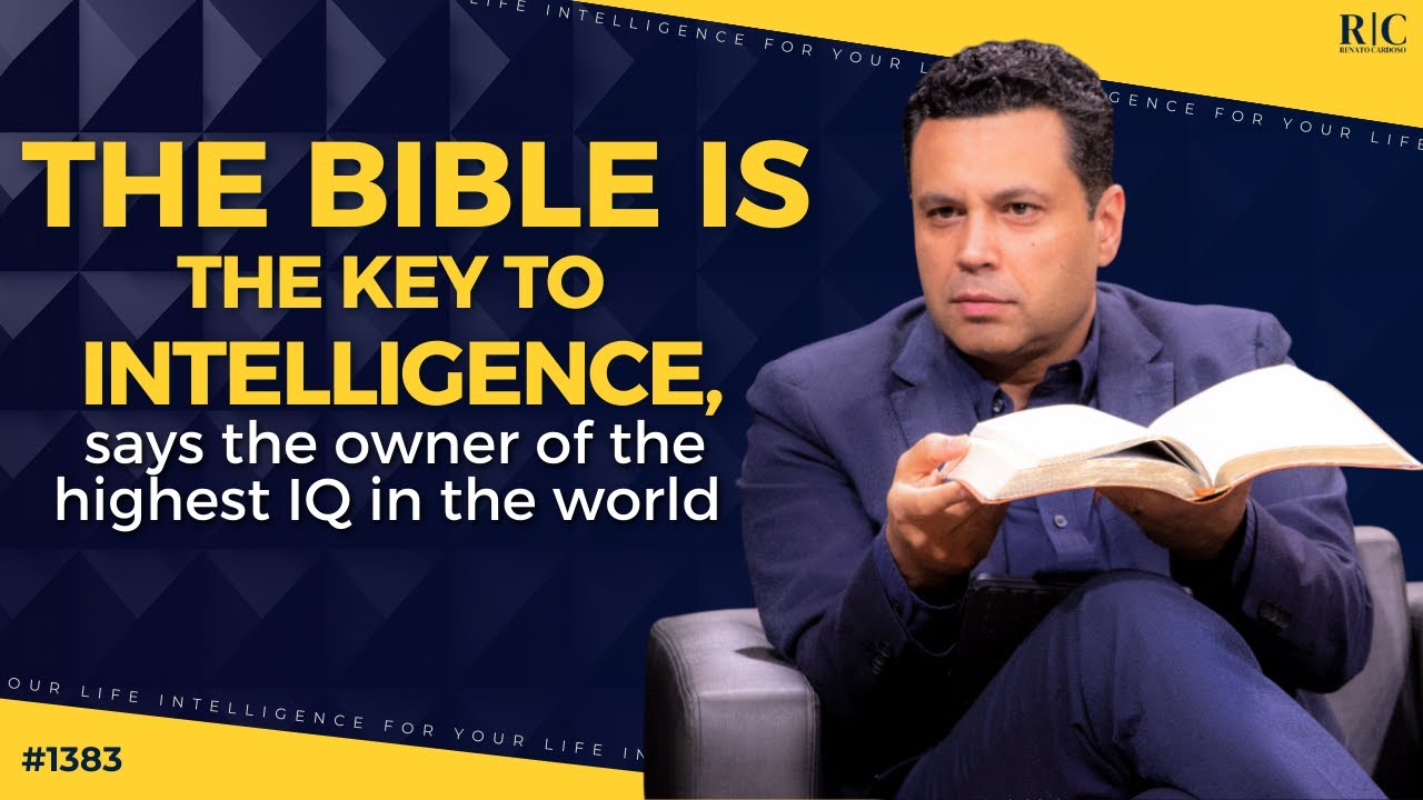 THE BIBLE IS THE KEY TO INTELLIGENCE, SAYS THE OWNER OF THE HIGHEST IQ IN THE WORLD