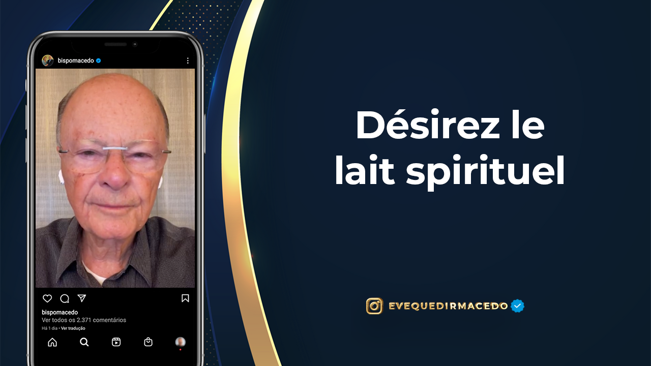 Youtube_213_Désirez le lait spirituel