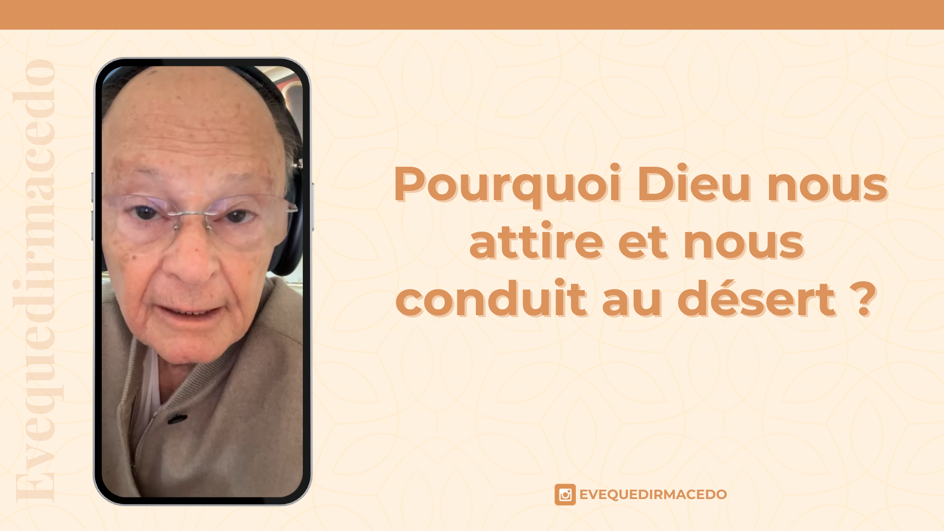 Pourquoi Dieu nous attire et nous conduit au désert ?
