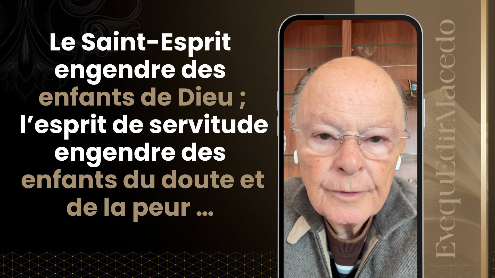 Imagem de capa - Le Saint-Esprit engendre des enfants de Dieu ; L’esprit de servitude engendre des enfants du doute et de la peur …